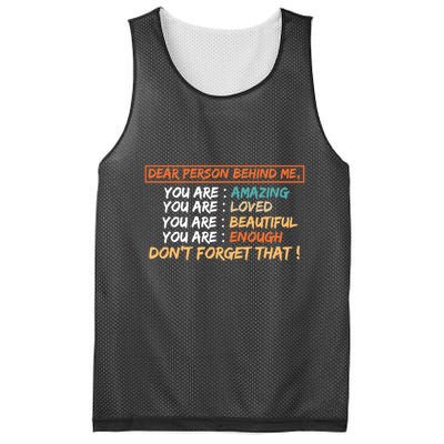 To The Person Behind Me You Are Amazing Beautiful And Enough Mesh Reversible Basketball Jersey Tank