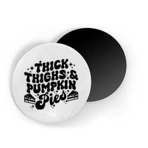 Thick Thighs Pumpkin Pies Autumn Thanksgiving Groovy Retro Magnet