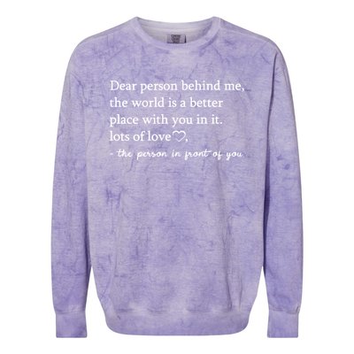 To The Person Behind Me Dear Person Behind Me You Matter Colorblast Crewneck Sweatshirt