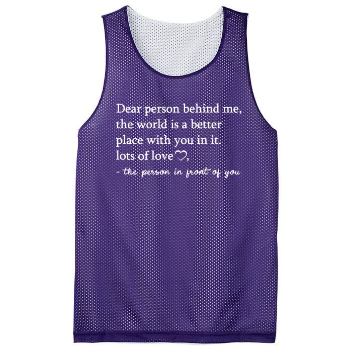 To The Person Behind Me Dear Person Behind Me You Matter Mesh Reversible Basketball Jersey Tank