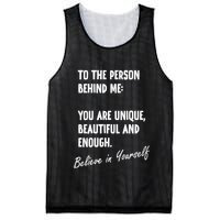 To The Person Behind Me You Are Unique, Beautiful And Enough Mesh Reversible Basketball Jersey Tank