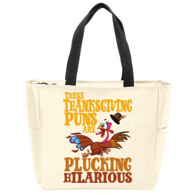 These Thanksgiving Puns Are Plucking Hilarious Zip Tote Bag