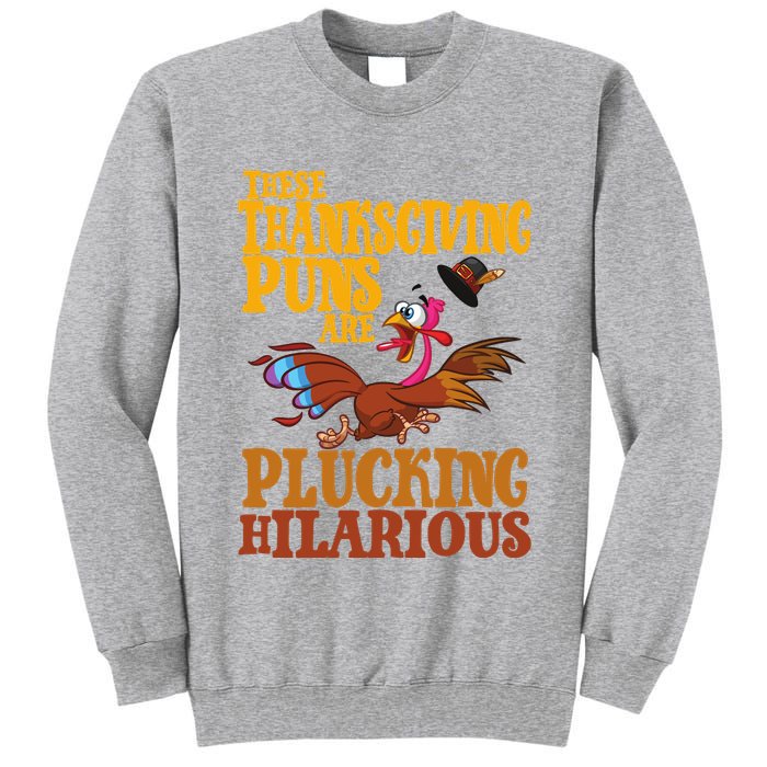 These Thanksgiving Puns Are Plucking Hilarious Tall Sweatshirt