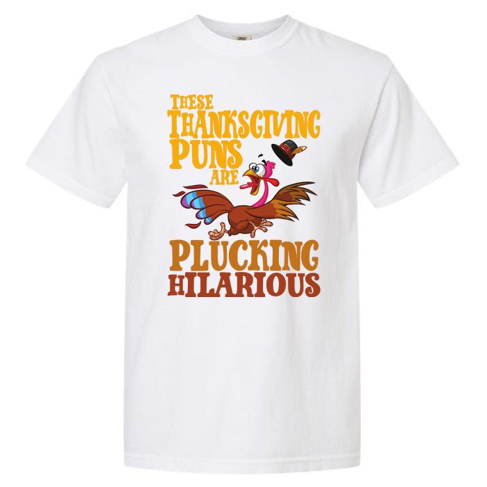 These Thanksgiving Puns Are Plucking Hilarious Garment-Dyed Heavyweight T-Shirt