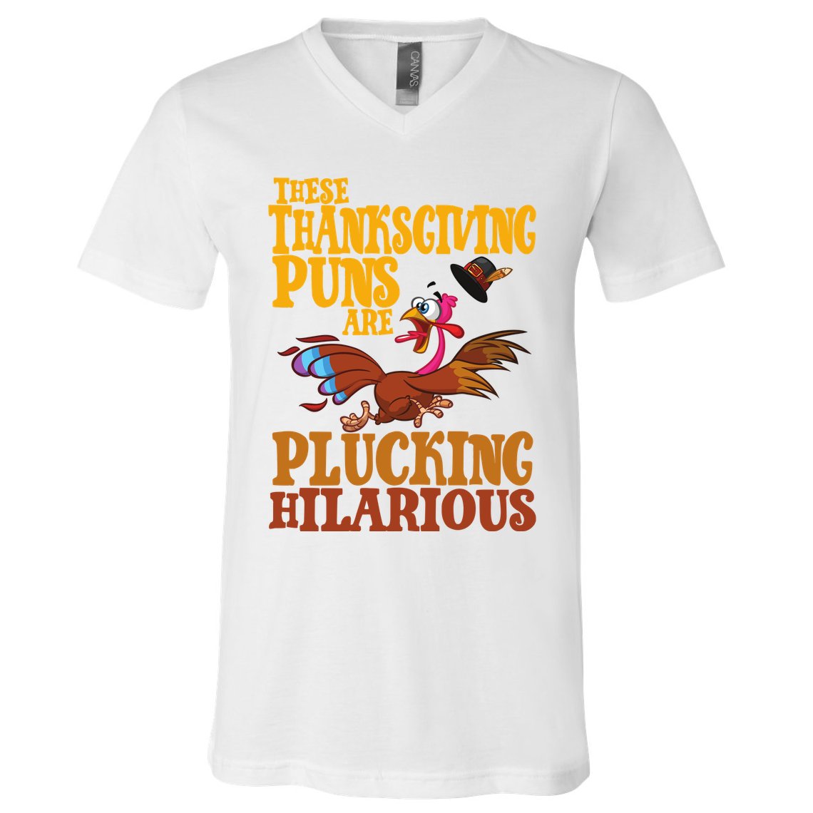 These Thanksgiving Puns Are Plucking Hilarious V-Neck T-Shirt