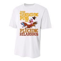 These Thanksgiving Puns Are Plucking Hilarious Performance Sprint T-Shirt