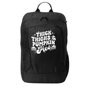 Thick Thighs Pumpkin Pies Autumn Thanksgiving Groovy Retro City Backpack