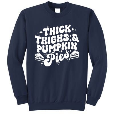 Thick Thighs Pumpkin Pies Autumn Thanksgiving Groovy Retro Sweatshirt