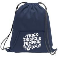 Thick Thighs Pumpkin Pies Autumn Thanksgiving Groovy Retro Sweatshirt Cinch Pack Bag