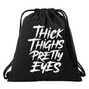 Thick Thighs Pretty Eyes Big Gym Fitness Drawstring Bag