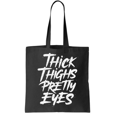 Thick Thighs Pretty Eyes Big Gym Fitness Bag
