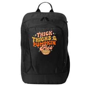 Thick Thighs Pumpkin Pies Autumn Thanksgiving Groovy Retro City Backpack