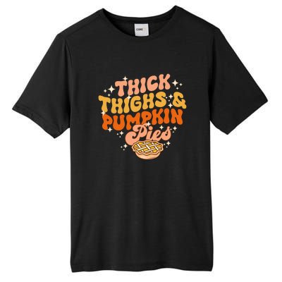 Thick Thighs Pumpkin Pies Autumn Thanksgiving Groovy Retro Tall Fusion ChromaSoft Performance T-Shirt