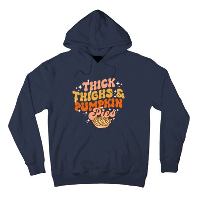 Thick Thighs Pumpkin Pies Autumn Thanksgiving Groovy Retro Hoodie