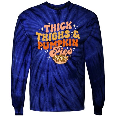 Thick Thighs Pumpkin Pies Autumn Thanksgiving Groovy Retro Tie-Dye Long Sleeve Shirt