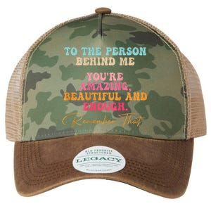 To The Person Behind Me You Matter Self Love Mental Health Legacy Tie Dye Trucker Hat