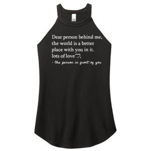 To The Person Behind Me Dear Person Behind Me You Matter Women’s Perfect Tri Rocker Tank