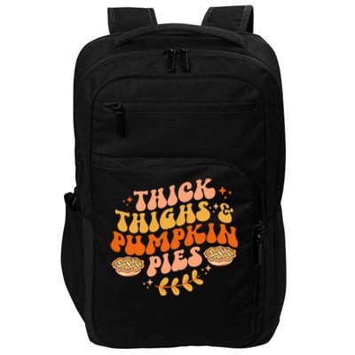 Thick Thighs Pumpkin Pies Autumn Thanksgiving Groovy Retro Impact Tech Backpack