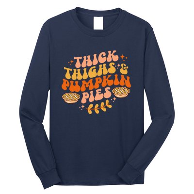 Thick Thighs Pumpkin Pies Autumn Thanksgiving Groovy Retro Long Sleeve Shirt