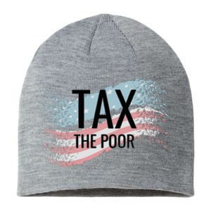 Tax The Poor Sustainable Beanie