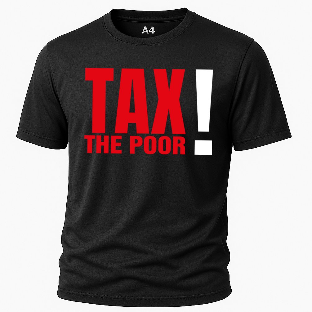 Tax The Poor Cooling Performance Crew T-Shirt
