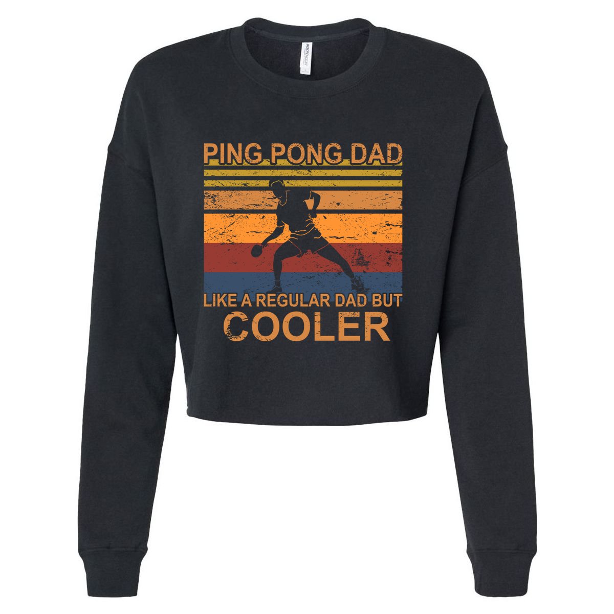 Table Tennis Player Ping Pong Father Table Tennis Dad Gift Cropped Pullover Crew