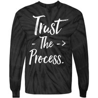 Trust The Process Tie-Dye Long Sleeve Shirt