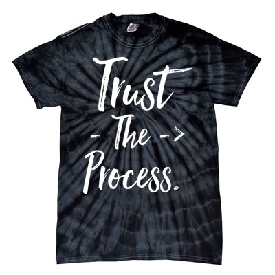 Trust The Process Tie-Dye T-Shirt