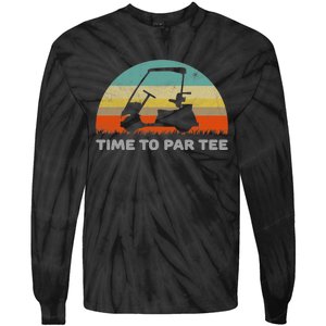 Time To Par Tee Golf Cart Retro Golfing Sports Golfer Gift Tie-Dye Long Sleeve Shirt