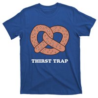 Thirst Trap Pretzel Dad Joke Design Meaningful Gift T-Shirt