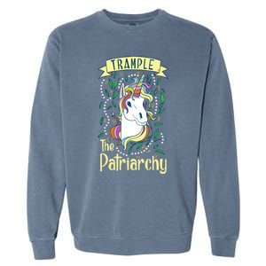 Trample The Patriarchy Unicorn Feminist Equal Rights Gift Meaningful Gift Garment-Dyed Sweatshirt