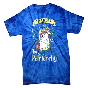 Trample The Patriarchy Unicorn Feminist Equal Rights Gift Meaningful Gift Tie-Dye T-Shirt