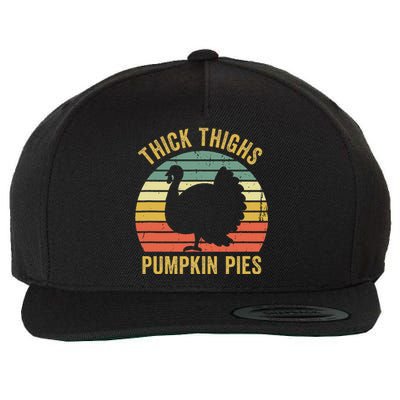 Thick Thighs Pumpkin Pies Thanksgiving Wool Snapback Cap