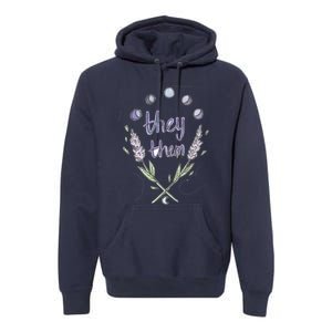 They Them Pronouns Flowers Premium Hoodie