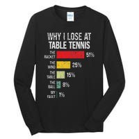 Table Tennis Player Joke For Ping Pong Lover Fan Tall Long Sleeve T-Shirt