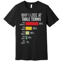 Table Tennis Player Joke For Ping Pong Lover Fan Premium T-Shirt