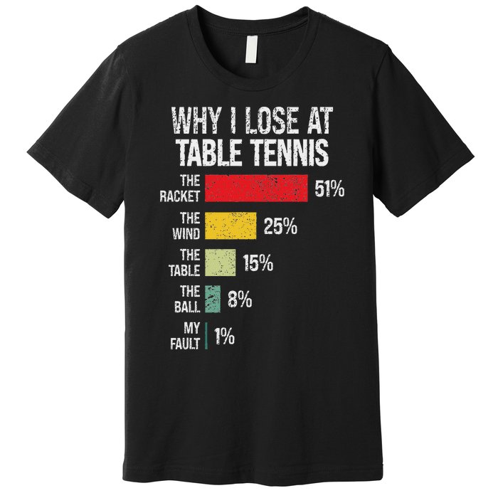 Table Tennis Player Joke For Ping Pong Lover Fan Premium T-Shirt