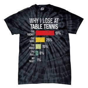 Table Tennis Player Joke For Ping Pong Lover Fan Tie-Dye T-Shirt