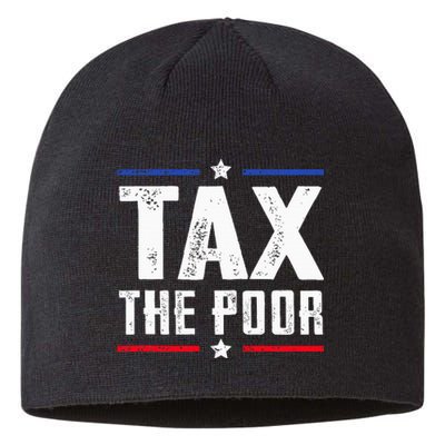 Tax The Poor Sustainable Beanie