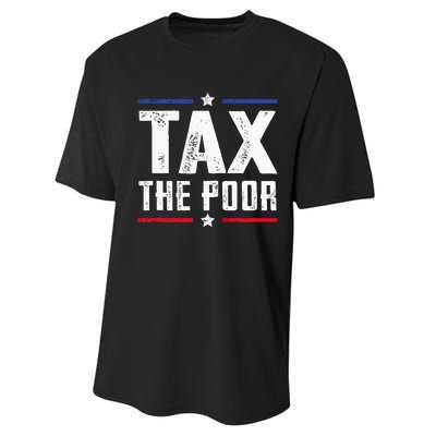 Tax The Poor Performance Sprint T-Shirt