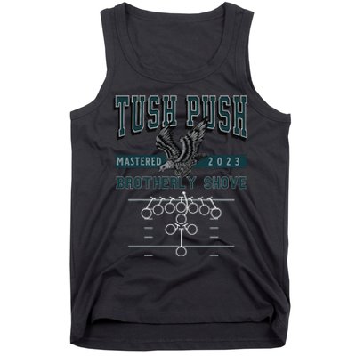 The Tush Push Eagles Brotherly Shove Tank Top