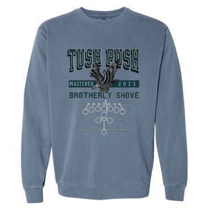 The Tush Push Eagles Brotherly Shove Garment-Dyed Sweatshirt