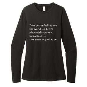 To The Person Behind Me Dear Person Behind Me You Matter Womens CVC Long Sleeve Shirt