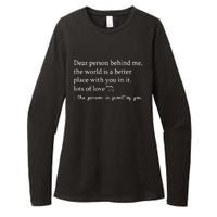 To The Person Behind Me Dear Person Behind Me You Matter Womens CVC Long Sleeve Shirt