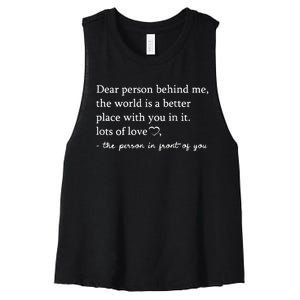 To The Person Behind Me Dear Person Behind Me You Matter Women's Racerback Cropped Tank