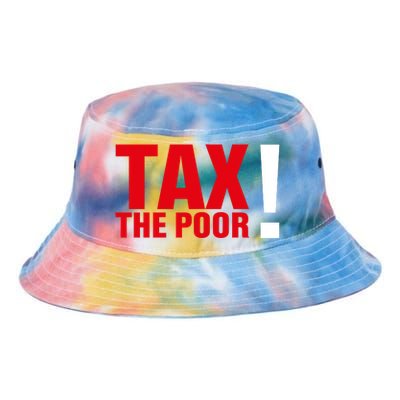 Tax The Poor Tie Dye Newport Bucket Hat