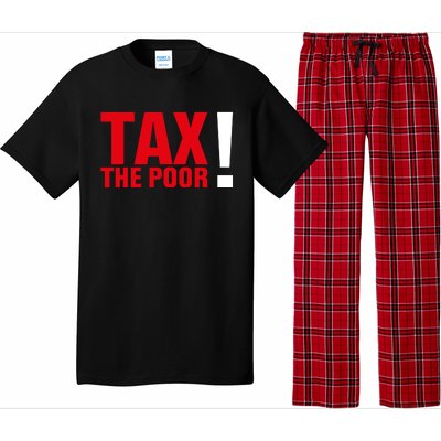 Tax The Poor Pajama Set