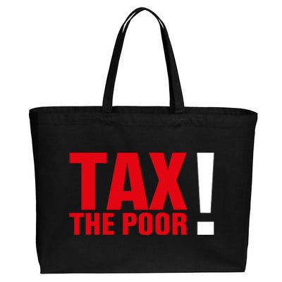 Tax The Poor Cotton Canvas Jumbo Tote