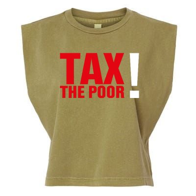 Tax The Poor Garment-Dyed Women's Muscle Tee