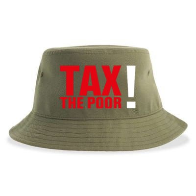 Tax The Poor Sustainable Bucket Hat